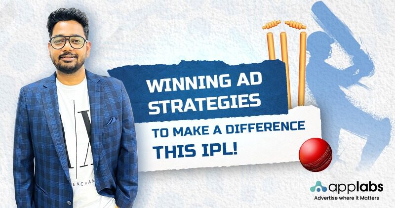 Winning Ad Strategies to Make a Difference this IPL