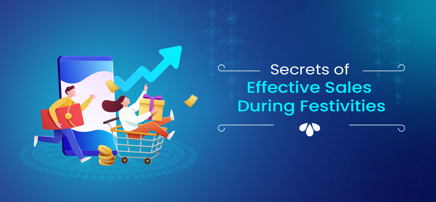Secrets of Effective Sales During Festivities