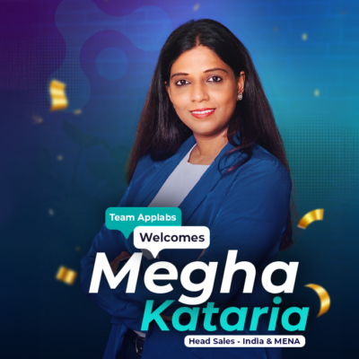 Applabs Strengthens Leadership Team with Megha Kataria as Head of Sales for India & MENA